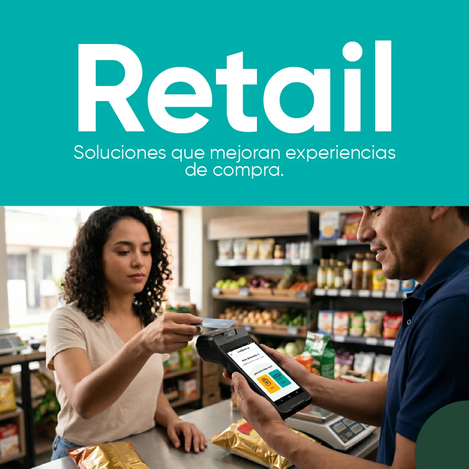Banner promocional de retail con fondo turquesa y el título “Retail”. Debajo aparece el texto “Soluciones que mejoran experiencias de compra”. En la parte inferior, una cliente realiza un pago con tarjeta en un datáfono portátil mientras un empleado la atiende dentro de una tienda o supermercado.