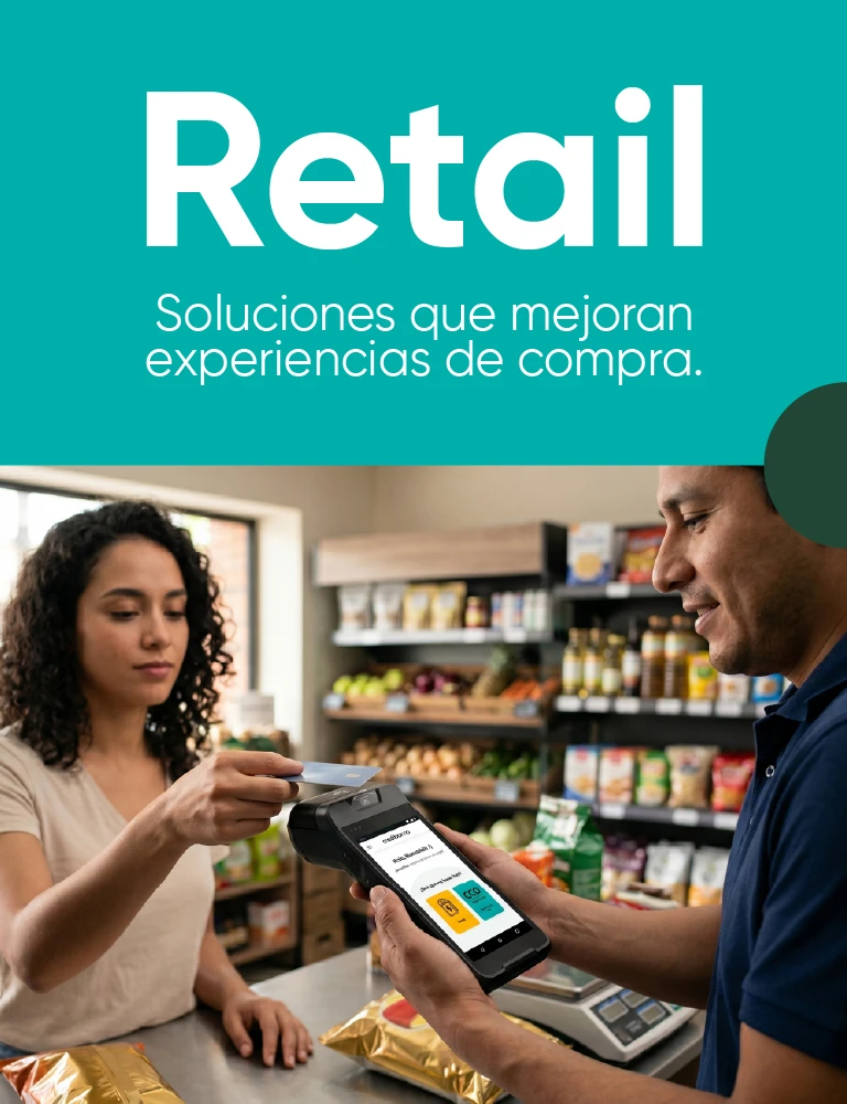 Banner promocional de retail con fondo turquesa y el título “Retail”. Debajo aparece el texto “Soluciones que mejoran experiencias de compra”. En la parte inferior, una cliente realiza un pago con tarjeta en un datáfono portátil mientras un empleado la atiende dentro de una tienda o supermercado.
