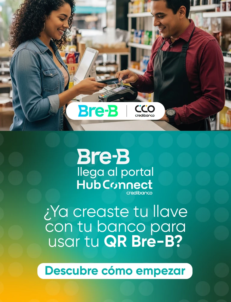 Banner promocional de Bre-B y Credibanco mostrando a una mujer pagando con su celular en un datáfono atendido por un cajero en una tienda. El diseño incluye un fondo degradado en tonos verde y amarillo con el texto: ‘Bre-B llega al portal HubConnect Credibanco. ¿Ya creaste tu llave con tu banco para usar tu QR Bre-B? Descubre cómo empezar’.